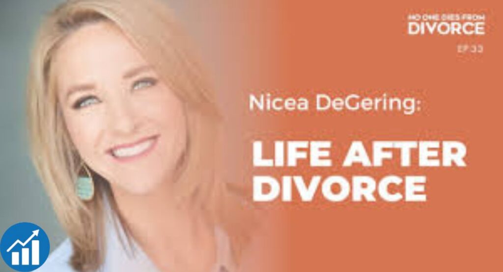 Why Did Nicea DeGering Get Divorced?