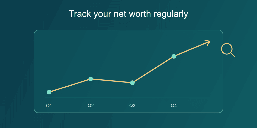 Track your net worth regularly